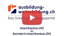 Vorschaubild des Videos «Technikerin / Techniker HF Maschinenbau vs. Maschinenbau Bachelor FH?»