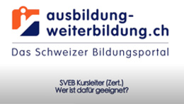 Vorschaubild des Videos «SVEB Kursleiter / SVEB Kursleiterin - für wen ist das Zertifikat geeignet?»