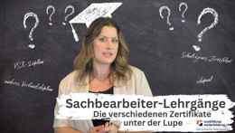 Vorschaubild des Videos «Verschiedene Sachbearbeiter-Zertifikate unter der Lupe»