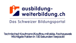 Vorschaubild des Videos «In 150 Sekunden die wichtigsten Facts zum Technischen Kaufmann bzw. zur Technischen Kauffrau mit FA»